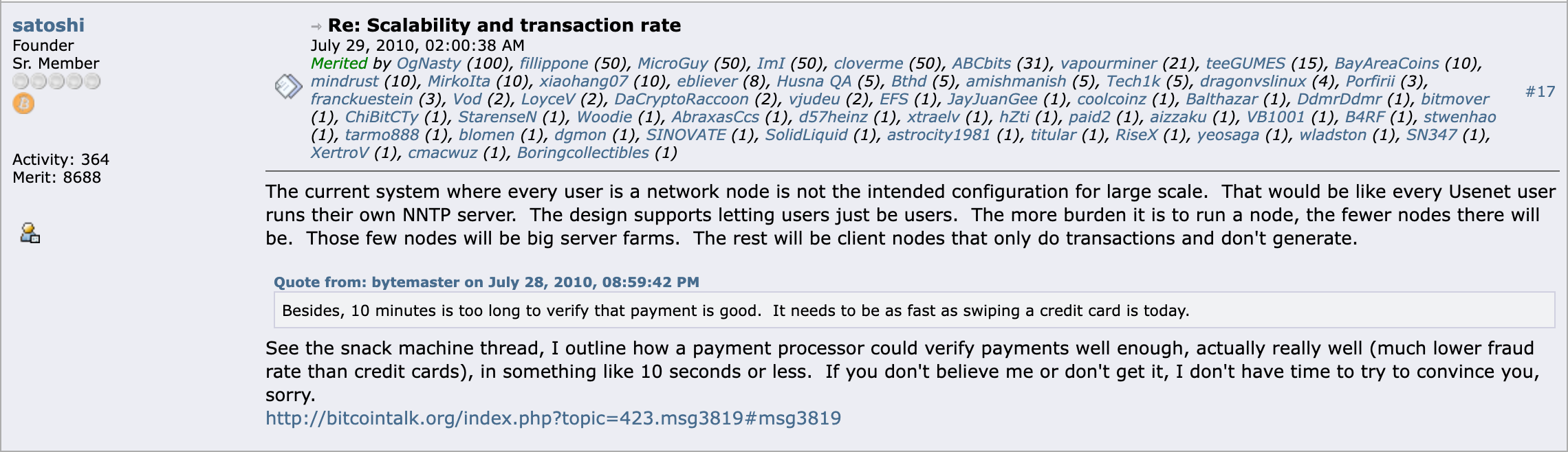 Satoshi Nakamoto on BitcoinTalk, July 29, 2010 — “The design supports letting users just be users.”